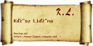 Kész Liána névjegykártya